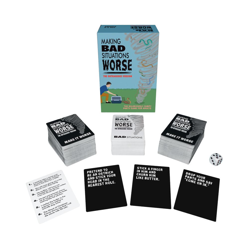 Making Bad Situations Worse (The Outrageous Version)